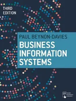 Business Information Systems, Paperback/Paul Beynon-Davies