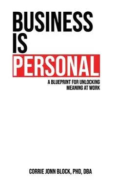 Business is Personal - Corrie Block