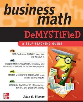 Business Math Demystified, Paperback/Allan G. Bluman