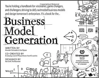 Business Model Generation, Paperback/Alexander Osterwalder, Yves Peigner