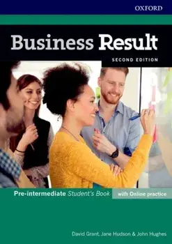 Business Result: Pre-intermediate: Student's Book with Online Practice. Business English you can take to work today, 2 Revised edition/John Hughes