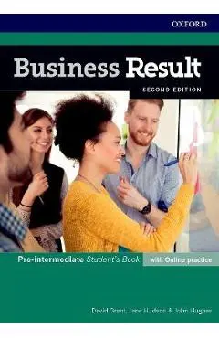 Business Result Pre Intermediate Students Book and Online Practice Pack 2e - Grant/hudson/hughes
