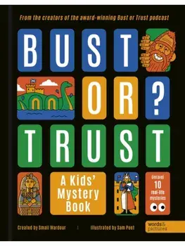 BUST OR TRUST: A Kids' Mystery Book, Hardback/Small Wardour