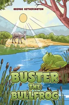Buster the Bullfrog, Paperback/George Hetherington