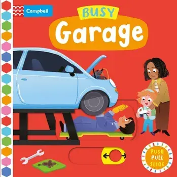 Busy Garage, Board book/Campbell Books