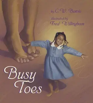 Busy Toes, Paperback/CW Bowie