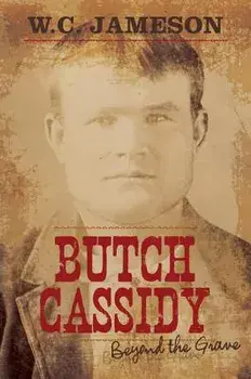Butch Cassidy, Paperback/W. C. Jameson