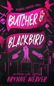 Butcher and Blackbird, Paperback/Brynne Weaver