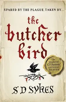 Butcher Bird. Oswald de Lacy Book 2, Paperback/S. D. Sykes