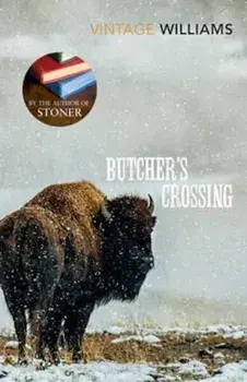 Butcher's Crossing, Paperback/John E Williams