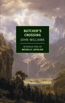 Butcher's Crossing, Paperback/John Williams