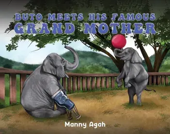 Buto Meets His Famous Grand Mother, Paperback/Manny Agah