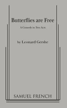 Butterflies Are Free, Paperback/Leonard Gershe