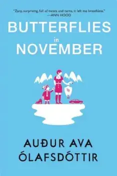 Butterflies in November, Paperback/Auour Ava Olafsdottir