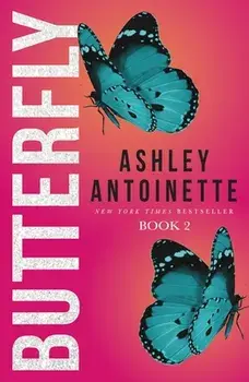 Butterfly 2, Paperback/Ashley Antoinette