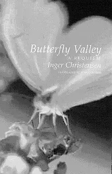 Butterfly Valley: A Requiem, Paperback/Inger Christensen
