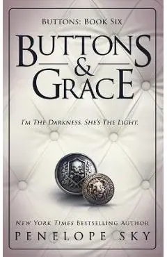 Buttons and Grace - Penelope Sky