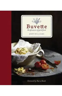 Buvette: The Pleasure of Good Food - Jody Williams