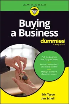 Buying a Business For Dummies, Paperback/Jim Schell