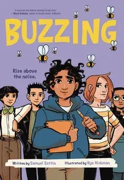 Buzzing (A Graphic Novel), Paperback/Samuel Sattin
