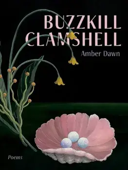 Buzzkill Clamshell, Paperback/Amber Dawn