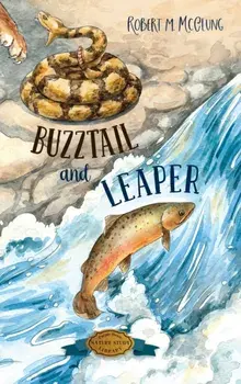 Buzztail and Leaper, Hardcover/Robert M. McClung