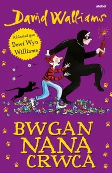 Bwgan Nana Crwca, Paperback/David Walliams
