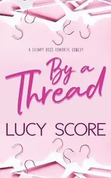 By a Thread, Paperback/Lucy Score