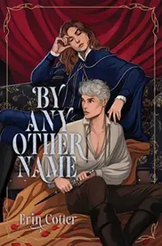 By Any Other Name, Hardback/Erin Cotter