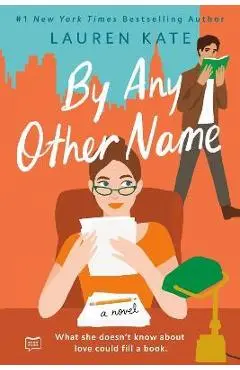 By Any Other Name - Lauren Kate
