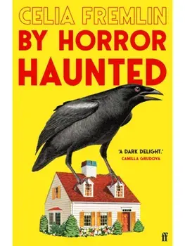 By Horror Haunted. Stories, Main, Paperback/Celia Fremlin