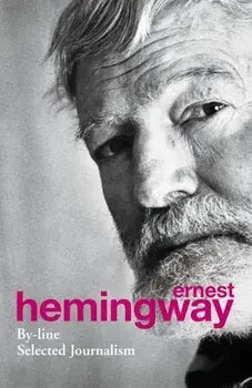 By-Line, Paperback/Ernest Hemingway
