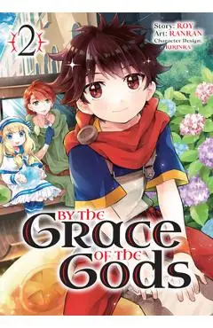 By the Grace of the Gods (Manga) 02 - Roy
