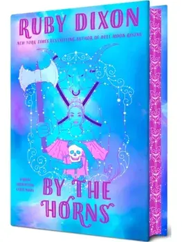 By the Horns, Hardback/Ruby Dixon
