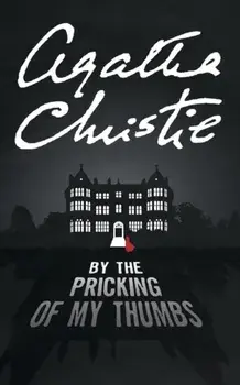 By the Pricking of My Thumbs, Paperback/Agatha Christie