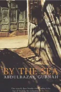By the Sea, Paperback/Abdulrazak Gurnah