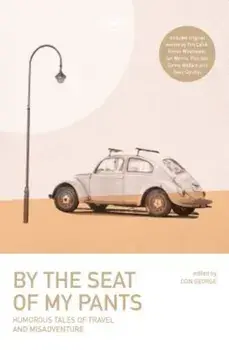 By the Seat of My Pants, Paperback/Lonely Planet