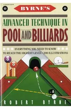 Byrne's Advanced Technique in Pool and Billiards - Robert Byrne