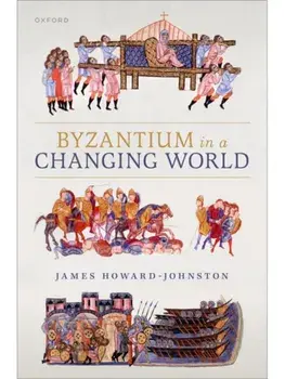 Byzantium in a Changing World, Paperback/***