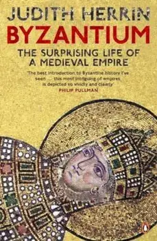 Byzantium, Paperback/Judith Herrin