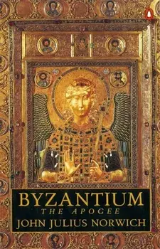 Byzantium. The Apogee, Paperback/John Julius Norwich