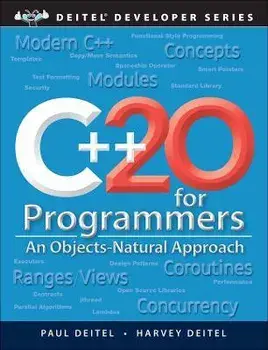 C++20 for Programmers. An Objects-Natural Approach, 3 ed, Paperback/Harvey Deitel
