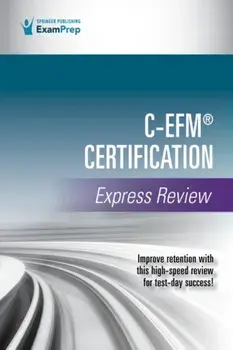 C-EFM (R) Certification Express Review, Paperback/Springer Publishing Company