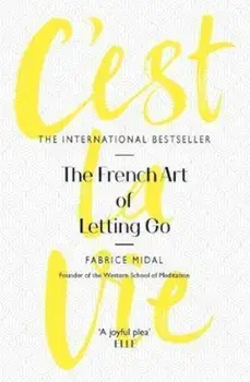 C'est La Vie, Paperback/Fabrice Midal