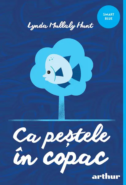 Ca peștele în copac | paperback - Lynda Mullaly Hunt