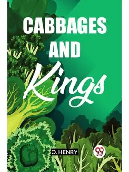 CABBAGES AND KINGS, Paperback/***