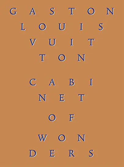 Cabinet of Wonders: The Gaston-Louis Vuitton Collection | Patrick Mauries