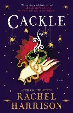 Cackle - Rachel Harrison