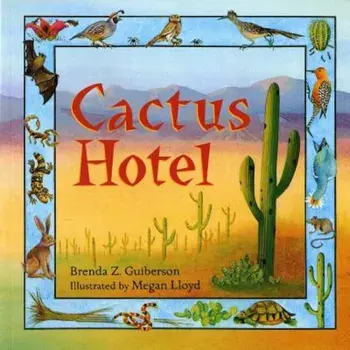 Cactus Hotel, Paperback/Brenda Z. Guiberson