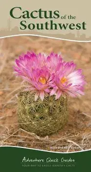 Cactus of the Southwest/Nora Bowers